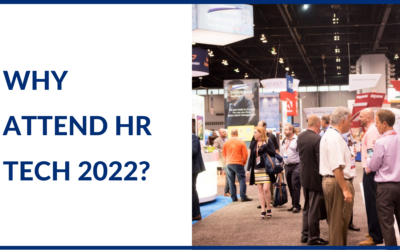 Why Attend HR Tech in 2022?